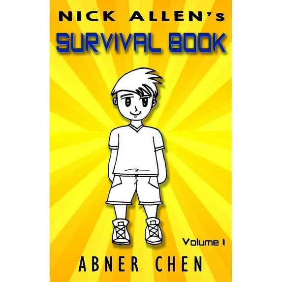 Volume 1 Nick Allen's Survival Book, Book 1, (Paperback)