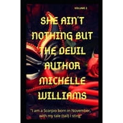 Volume 2 She Aint Nothing But the Devil, Book 2, Paperback