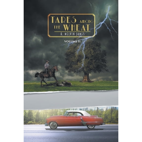 Volume 2 Tares Among the Wheat Volume Two, Book 2, (Paperback)