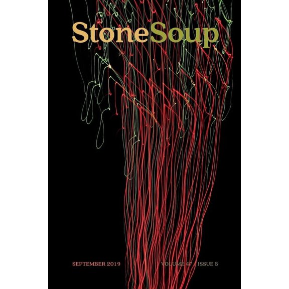 Volume 47 Stone Soup Magazine: September 2019, Book 8, (Paperback)