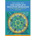 thumbnail image 1 of Volume 6: THE COMPLETE SERAPHIN MESSAGES: Ten years of telepathic conversation with an angel, (Paperback), 1 of 1