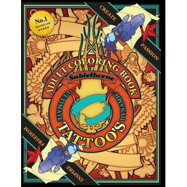 Tattoo Coloring Book : An Adult Coloring Book with the Most Amazing and Sexy Tattoo Designs ...