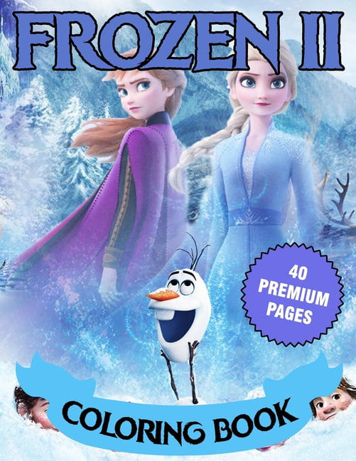 FROZEN Coloring Book For Kids Ages 2-4: A Coloring Book For Kids And Adults  With FROZEN Pictures, Amazing Drawings - Characters, Weapons & Other - Hig  a book by Martha Rave Elson