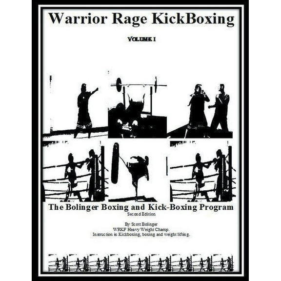Volume I WarriorRage KickBoxing Volume I, (Paperback)