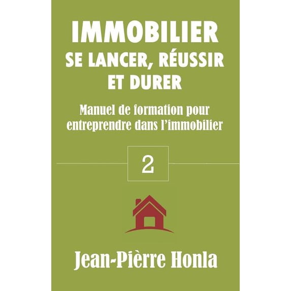 Volume: Immobilier - Se Lancer, Réussir Et Durer: Manuel de formation pour entreprendre dans l'immobilier (Paperback)