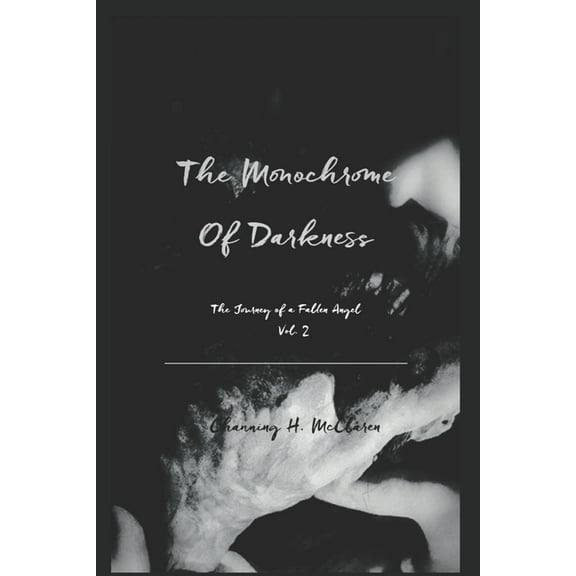 Volume: The Monochrome of Darkness (Series #2) (Paperback)