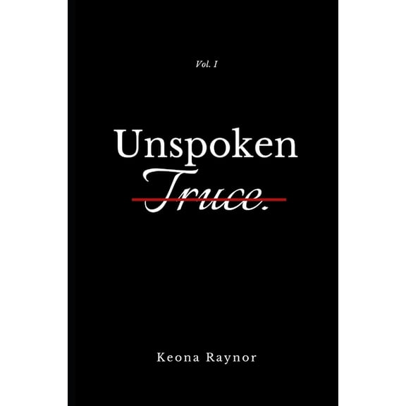 Volume Unspoken Truce., Book 1, (Paperback)