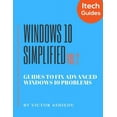 thumbnail image 1 of Volume: Windows 10 Simplified: Guides to Fix Advanced Windows 10 Problems (Paperback), 1 of 1