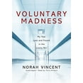 thumbnail image 1 of Voluntary Madness: My Year Lost and Found in the Loony Bin (Audiobook), 1 of 1