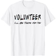 thumbnail image 1 of Volunteer Appreciation Bulk Gifts Volunteer Appreciation Gif T-Shirt mens t shirt，white，women，funny，misfits，men，journey，t-shirt, 1 of 4