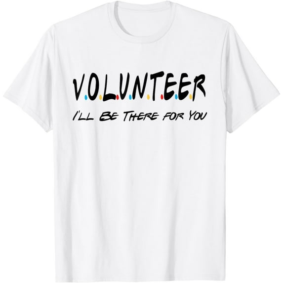 Volunteer Appreciation Bulk Gifts Volunteer Appreciation Gif T-Shirt mens t shirt,white,women,funny,misfits,men,journey,t-shirt