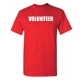 thumbnail image 1 of Volunteer Humor Team Tshirt Novelty Sarcastic Occasions Graphic Tees Gift For Black Day Christmas Day Functions Funny Mens T Shirt, 1 of 5