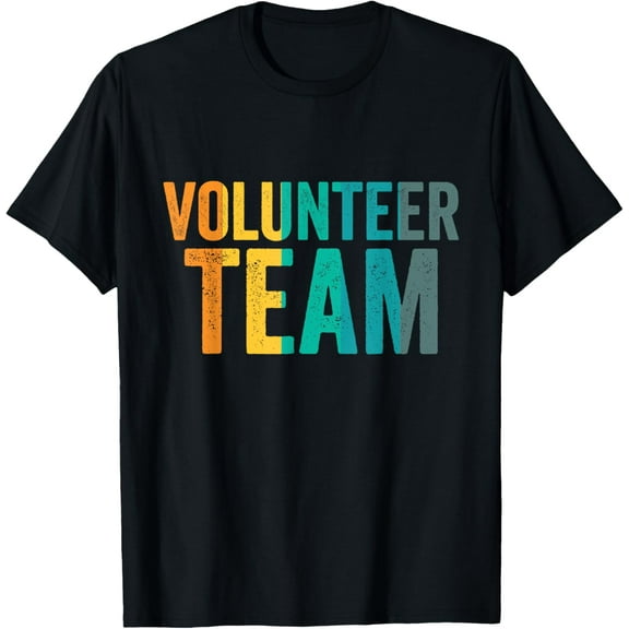 Volunteer Team Job Unpaid Volunteers Volunteering T-Shirt