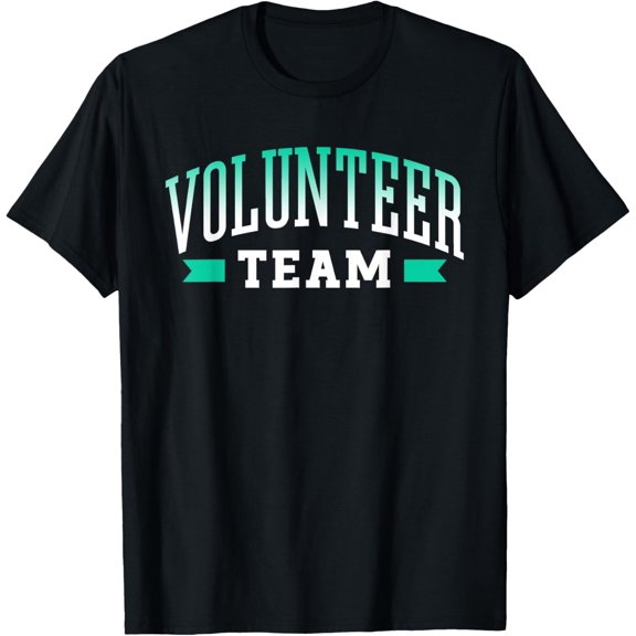 Volunteer Team Unpaid Job Volunteers Volunteering T-Shirt