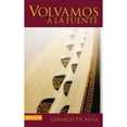 thumbnail image 1 of Pre-Owned Volvamos a la Fuente (Paperback) 0829734317 9780829734317, 1 of 1