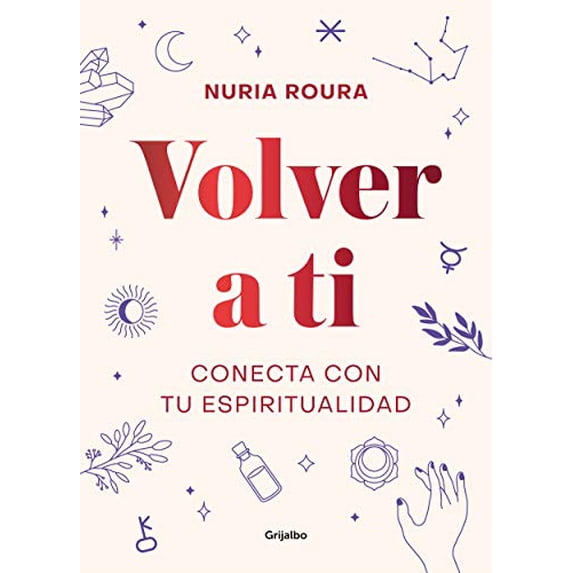 Pre-Owned Volver a Ti. Conecta Con Tu Espiritualidad / Walk Your Way Back to Yourself. Connect with Your Spirituality (Hardcover) 841800701X 9788418007019