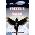 thumbnail image 1 of Volver a nacer. (Paperback), 1 of 1