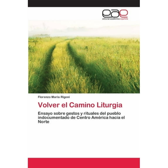 Volver el Camino Liturgia (Paperback)