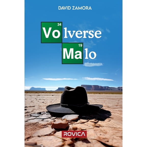 Volverse malo: El anlisis definitivo de Breaking Bad, (Paperback)