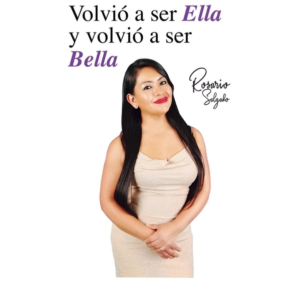 Volvió a ser Ella y Volvió a ser Bella (Paperback)