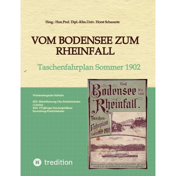 Vom Bodensee zum Rheinfall: Taschenfahrplan Sommer 1902 (Paperback)