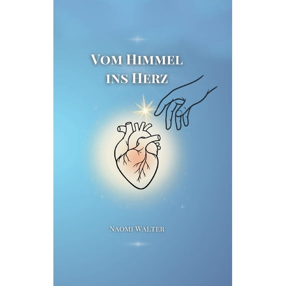 Vom Himmel ins Herz, (Paperback)