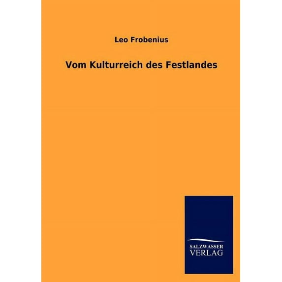 Vom Kulturreich des Festlandes (Paperback)