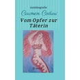 thumbnail image 1 of Vom Opfer zur Täterin (Hardcover), 1 of 1