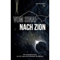 thumbnail image 1 of Vom Sinai nach Zion: Die vergessene Story von der siegreichen Rückkehr des Messias (Paperback), 1 of 1