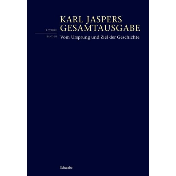 Vom Ursprung Und Ziel Der Geschichte