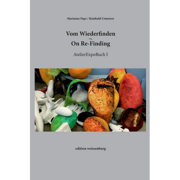 Vom Wiederfinden - On Re-Finding (Hardcover)