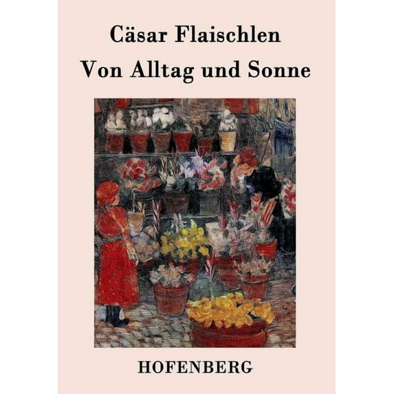 Von Alltag und Sonne (Paperback)