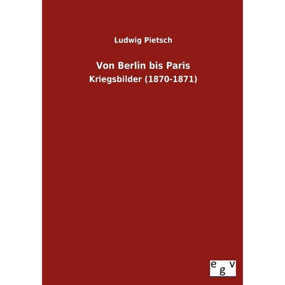 Von Berlin Bis Paris (Paperback)
