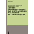 thumbnail image 1 of Von Der Systemphilosophie Zur Systematischen Philosophie - Nicolai Hartmann, (Hardcover), 1 of 1