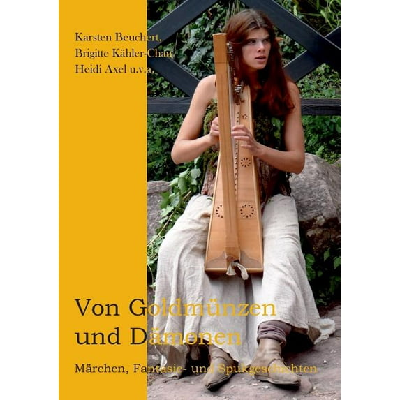 Von Goldmünzen und Dämonen: Märchen, Fantasie- und Spukgeschichten, (Paperback)