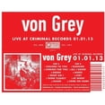 thumbnail image 1 of Von Grey - Live at Criminal Records 01.01.13 - Rock - Vinyl, 1 of 1