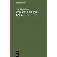 thumbnail image 1 of Von Keller Zu Zola: Kritische Aufsätze, (Hardcover), 1 of 1