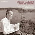 thumbnail image 1 of Von Koch / Swedish Radio Symphony Orchestra - Erland von Koch: Symphonies No. 3 & 4 - Music & Performance - CD, 1 of 2