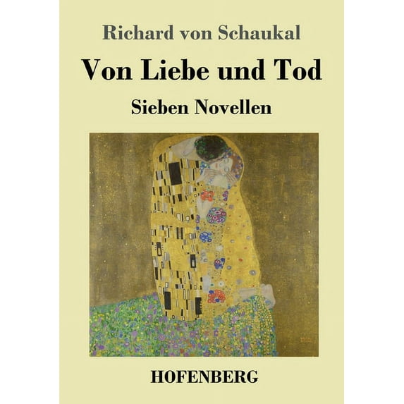 Von Liebe und Tod : Sieben Novellen (Paperback)