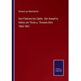 thumbnail image 1 of Von Palermo bis GaÃ«ta - Der Kampf in Italien um Thron u. Thrones-Ehre 1860-1861, (Paperback), 1 of 1
