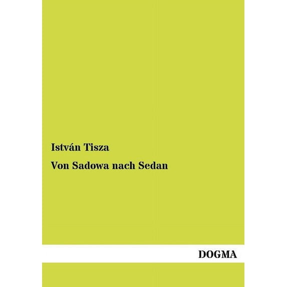 Von Sadowa Nach Sedan (Paperback)
