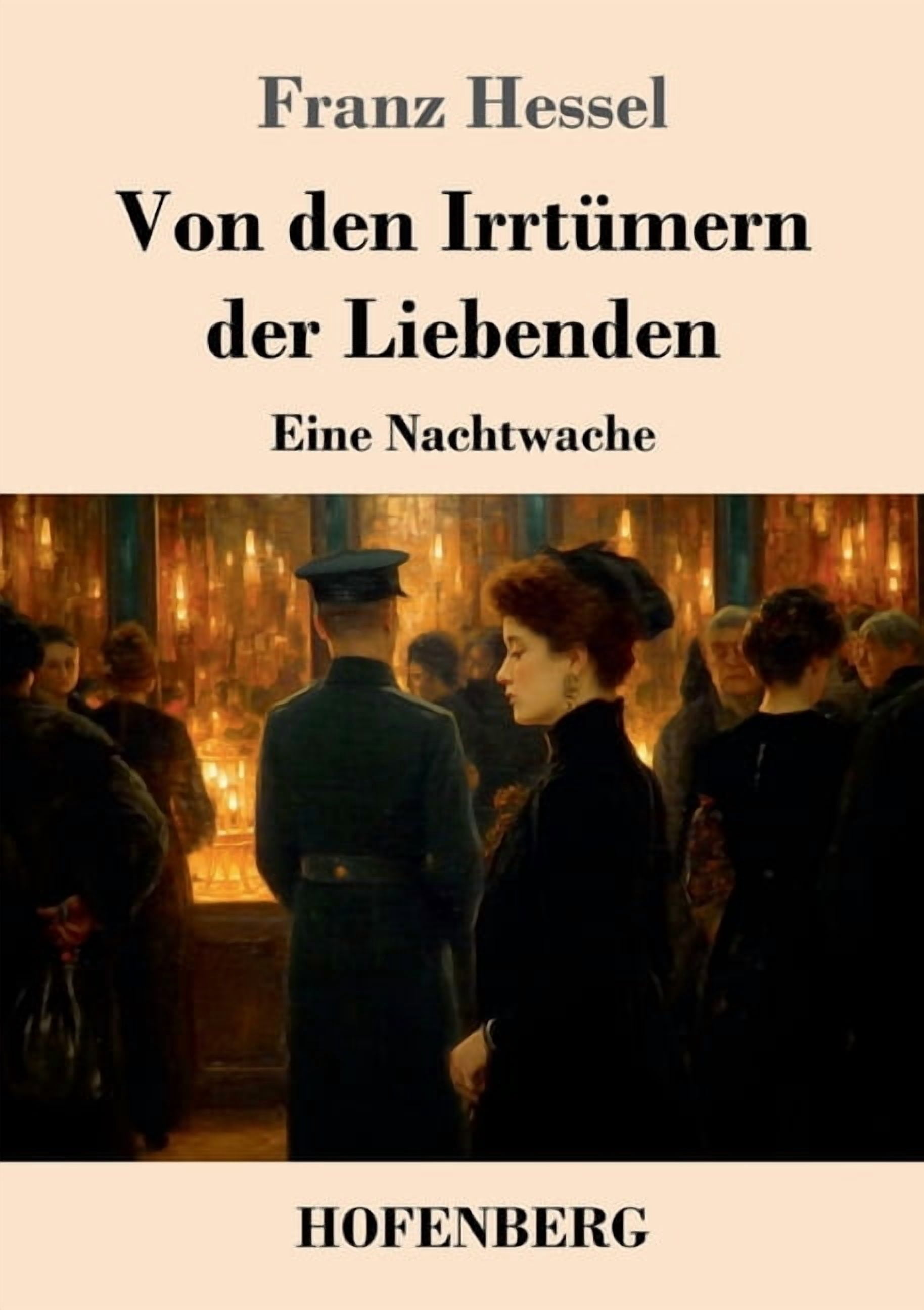 Von den Irrtümern der Liebenden: Eine Nachtwache, (Paperback)