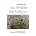 thumbnail image 1 of Von der Seele Geschriebenes: Aphoristisches zum Nachdenken und Verschenken, (Paperback), 1 of 1