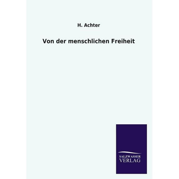 Von der menschlichen Freiheit (Paperback)