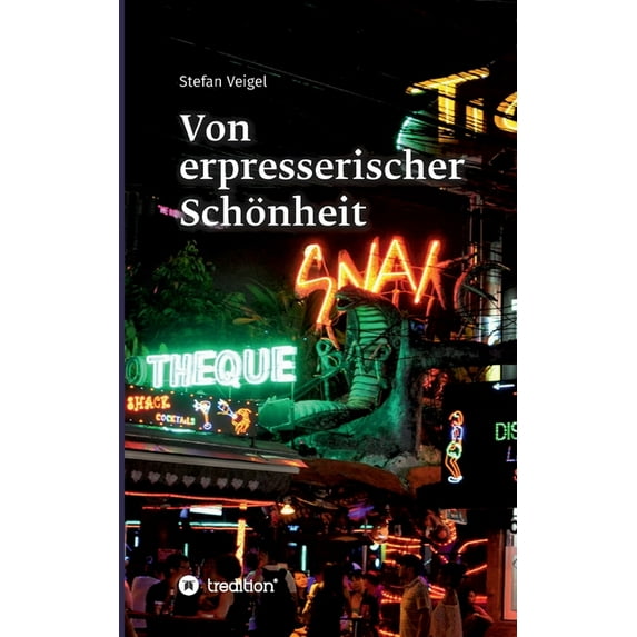 Von erpresserischer Schönheit (Paperback)