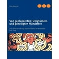 thumbnail image 1 of Von geplÃ¼nderten HeiligtÃ¼mern und geheiligten PlÃ¼nderern: Die Christianisierung Skandinaviens im Mittelalter 814 - 1104, (Paperback), 1 of 1