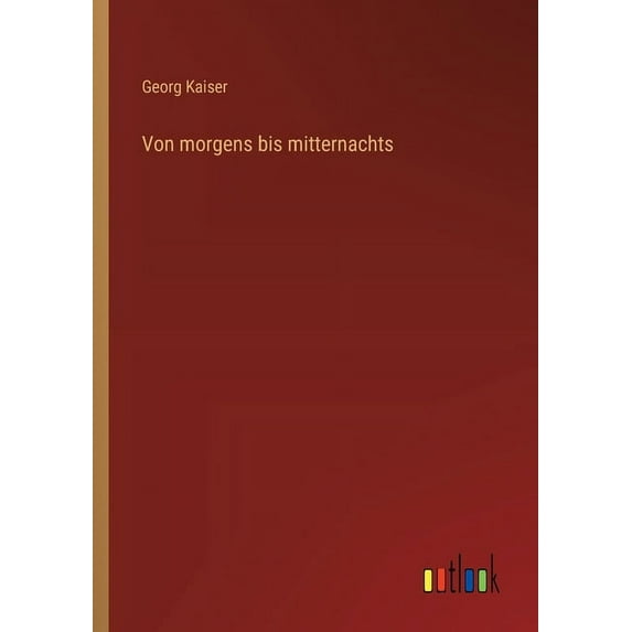 Von morgens bis mitternachts (Paperback)