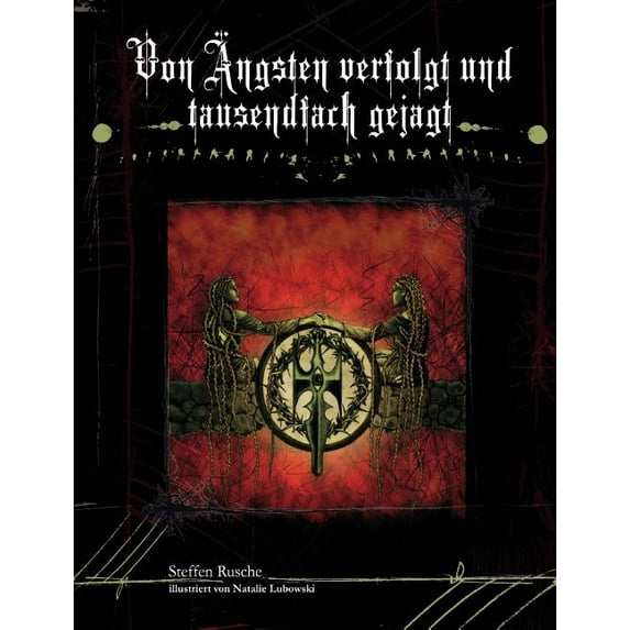 Von Ãngsten verfolgt und tausendfach gejagt, (Paperback)