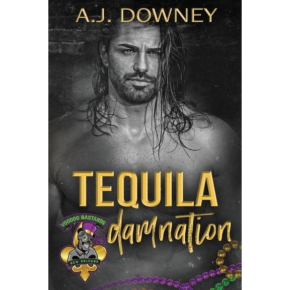 Voodoo Bastards MC Tequila Damnation, Book 5, (Paperback)