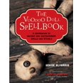 thumbnail image 1 of Pre-Owned Voodoo Doll Spellbook: A Compendium of Ancient and Contemporary Spells and Rituals Paperback, 1 of 1